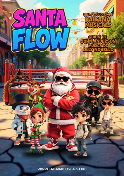 Póster del musical escolar navideño Santa Flow de Kaikana Musicals. Muestra a Papá Noel con estilo rapero, rodeado de personajes infantiles como un elfo, un reno, un muñeco de nieve y niños con estética urbana. Guion de John Anderson y música de Olly Novello.