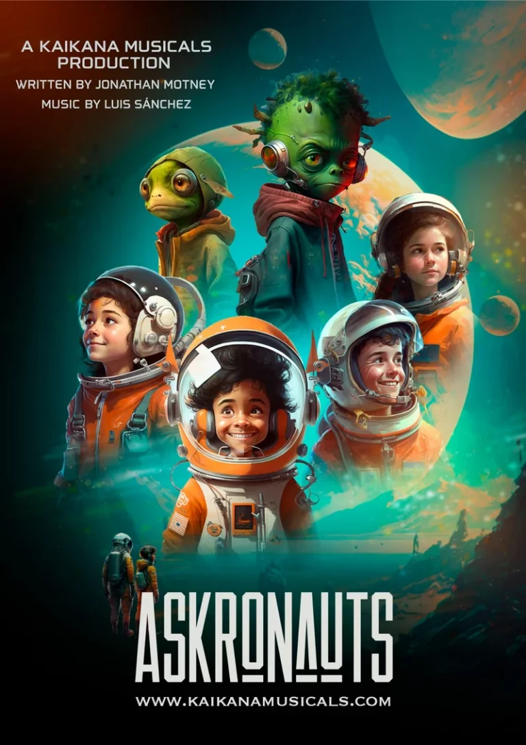 Poster for Askronauts, a school musical production by Kaikana Musicals. Featuring a diverse group of children in astronaut suits and friendly aliens, set in outer space. Written by Jonathan Motney, music by Luis Sánchez.