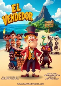 Póster oficial del musical infantil El Vendedor, producción de Kaikana Musicals, ambientado en una isla misteriosa con personajes cómicos y coloridos.